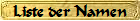 Liste der Namen